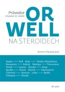 Orwell na steroidech - cena, srovnání