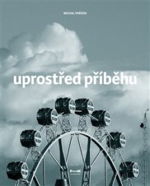 Uprostřed příběhu