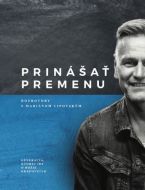 Prinášať premenu - rozhovory s Mariánom Lipovským - cena, srovnání