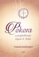 Pokora a pozdvihnutie mysle k Bohu - cena, srovnání