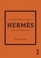 Hermes: Príbeh ikonickej módnej značky - cena, srovnání
