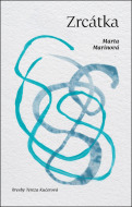Zrcátka - Marinová Marta - cena, srovnání