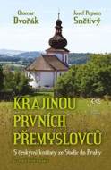 Krajinou prvních Přemyslovců - S českými knížaty ze Stadic do Prahy - cena, srovnání