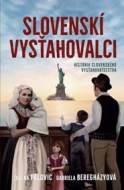 Slovenskí vysťahovalci - cena, srovnání