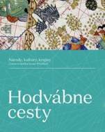 Hodvábne cesty: Národy, kultúry, krajiny - cena, srovnání