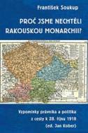 Proč jsme nechtěli rakouskou monarchii? - cena, srovnání