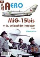 AERO 99 MiG-15bis v čs. vojenském letectvu 3. díl - cena, srovnání