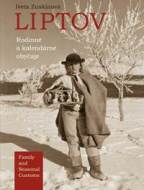 Liptov - rodinné a kalendárne obyčaje - cena, srovnání