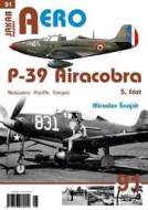 AERO 91 P-39 Airacobra, Nasazení: Pacifik, Evropa, 5. část - cena, srovnání