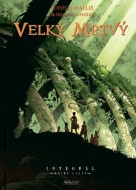 Velký mrtvý - Loisel Régis - cena, srovnání