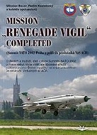 Mission „renegade vigil” completed - cena, srovnání