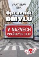 Opravník omylů v názvech pražských ulic - cena, srovnání