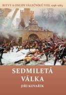 Sedmiletá válka - Bitvy a osudy válečníků VIII. (1756-1763) - cena, srovnání