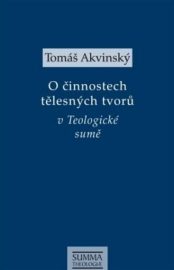O činnostech tělesných tvorů v Teologické sumě