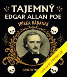 Tajemný Edgar Allan Poe: Sbírka hádanek