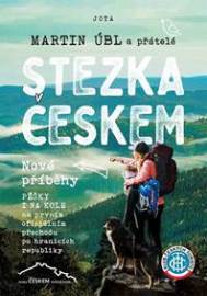 Stezka Českem - Nové příběhy