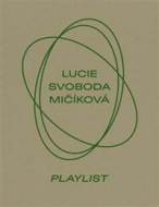 Lucie Svoboda Mičíková Playlist - cena, srovnání