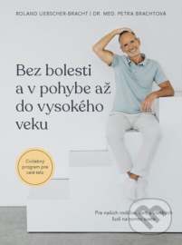 Bez bolesti a v pohybe až do vysokého veku