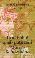 Král Sobol aneb putování Mórice Beňovského - cena, srovnání