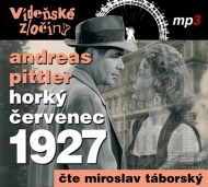 Vídeňské zločiny 3: Horký červenec 1927 - CDmp3 - cena, srovnání