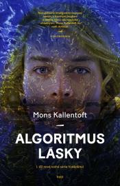 Algoritmus lásky - Kallentoft Mons
