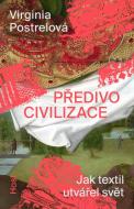 Předivo civilizace - Jak textil utvářel svět - cena, srovnání