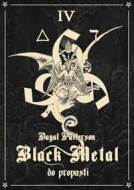 Black Metal: Do propasti - cena, srovnání