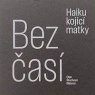 Bezčasí Haiku kojící matky - cena, srovnání