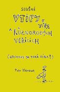 Slušné vtipy o víře a různorodých věřících - cena, srovnání