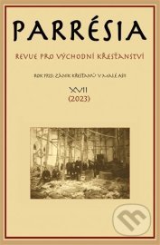 Parrésia XVII - Revue pro východní křesťanství