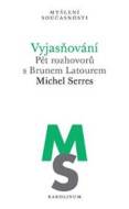 Vyjasňování - Michel Serres - cena, srovnání