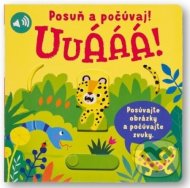 Uuááá! Posuň a počúvaj! - cena, srovnání