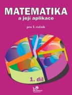 Matematika a její aplikace pro 5. ročník 1.díl - cena, srovnání