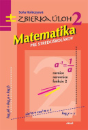Matematika pre stredoškolákov Zbierka úloh 2 - cena, srovnání