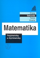 Matematika Trojúhelníky a čtyřúhelníky - cena, srovnání