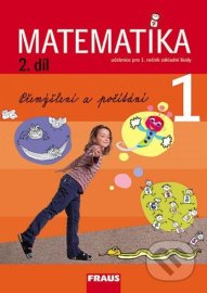 Matematika 1/2.díl Přemýšlení a počítání