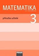 Matematika 3 pro ZŠ Příručka pro učitele - cena, srovnání