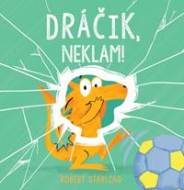 Dráčik, neklam! - cena, srovnání