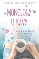 Monology u kávy - Pět minut denně pro zázračný život - cena, srovnání