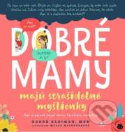 Dobré mamy majú strašidelné myšlienky - cena, srovnání