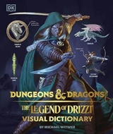 Dungeons & Dragons The Legend of Drizzt Visual Dictionary - cena, srovnání