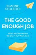 The Good Enough Job - cena, srovnání