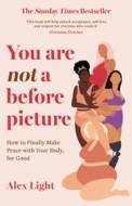You Are Not a Before Picture - cena, srovnání