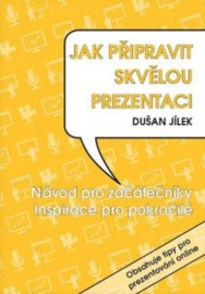 Jak připravit skvělou prezentaci