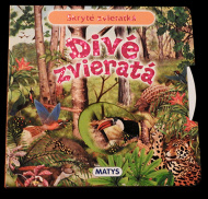 Skryté zvieratká Divé zvieratá - cena, srovnání