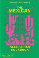 The Mexican Vegetarian Cookbook - cena, srovnání