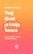 Tvoj život je tvoja šanca - cena, srovnání