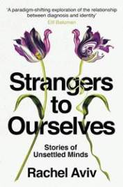 Strangers to Ourselves