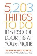 5,203 Things to Do Instead of Looking at Your Phone - cena, srovnání