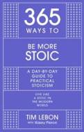 365 Ways to be More Stoic - cena, srovnání